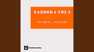 Vitamina (Bikini Version) - Bazooka