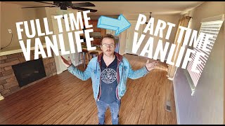 Full Time to Part Time Vanlife