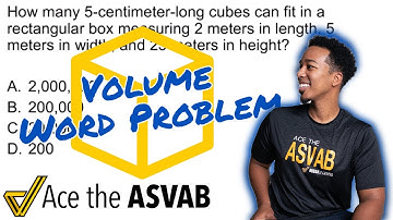 ASVAB Mathematical Knowledge & Arithmetic Reasoning - Volume Word Problem (Practice Test Question!)