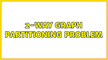 2-way Graph Partitioning problem
