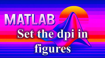 How to change the dpi in MATLAB figures