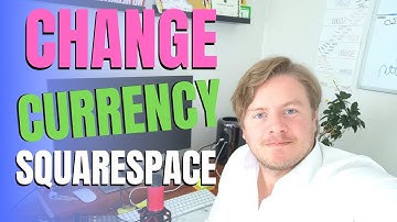 How to Change Currency in Squarespace