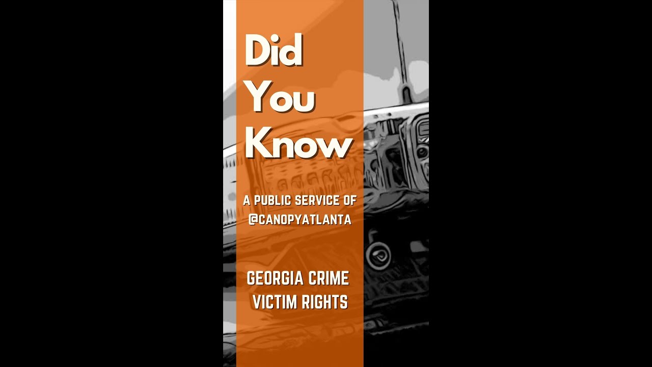 PSA Georgia Crime Victim Rights