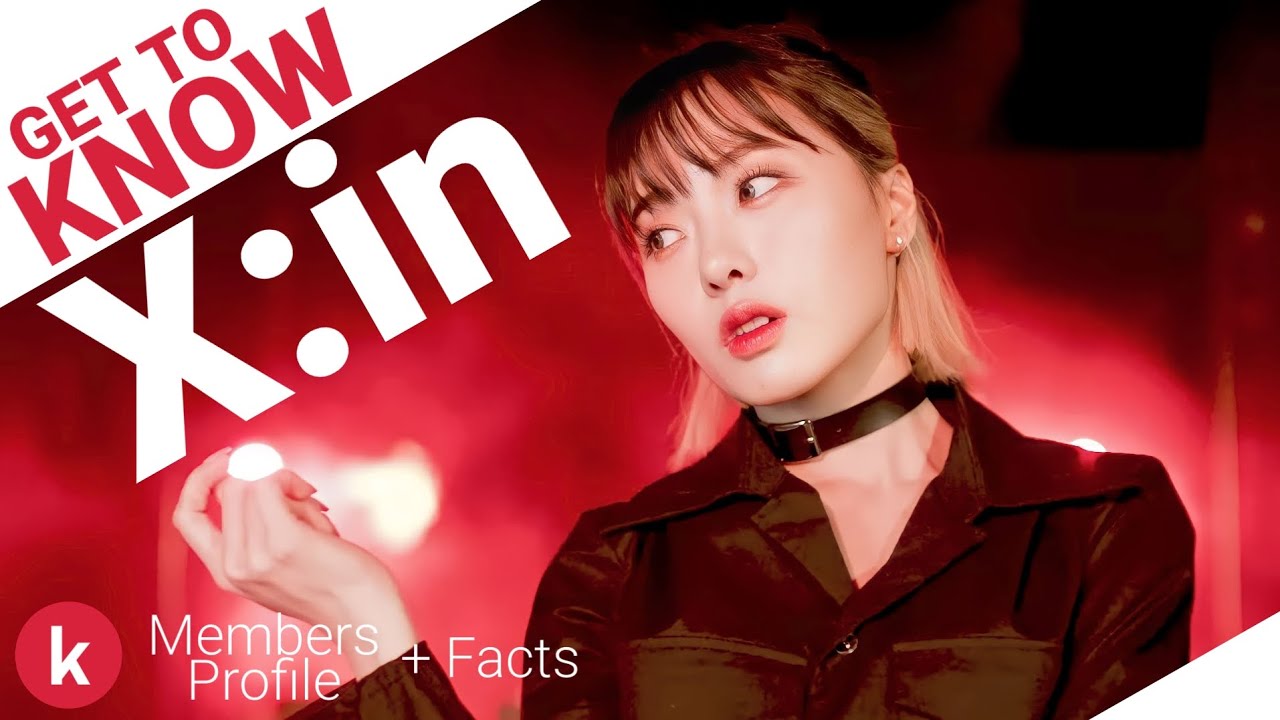 X:in (엑신) Members Profile + Facts (Birth Names, Positions etc...) [Get ...