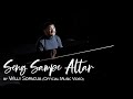 Seng sampe altar  willy sopacua official music