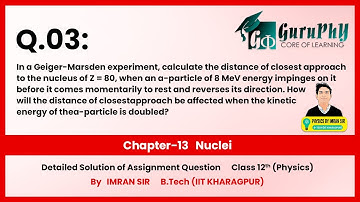 Ch13Q03 Nuclei Assignment Solutions