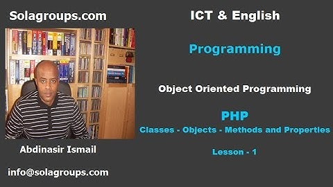 Object Oriented Programming Classes,Objects,Methods and Properties Lesson - 1