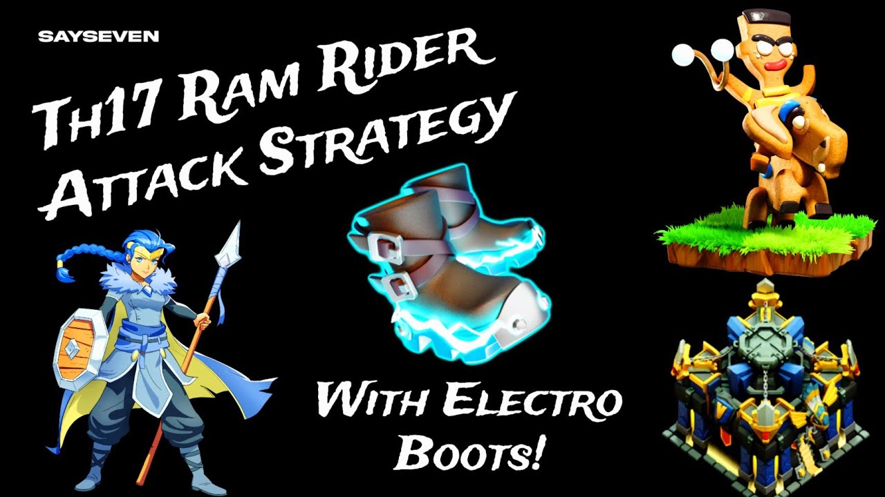 TH17 Ram Rider Attack Strategy | With Electro Boots | New Equipment ...