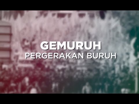 Gemuruh Pergerakan Buruh - SINGKAP