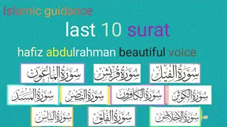 last 10 surahs of Quran full by Hafiz Abdulrahman