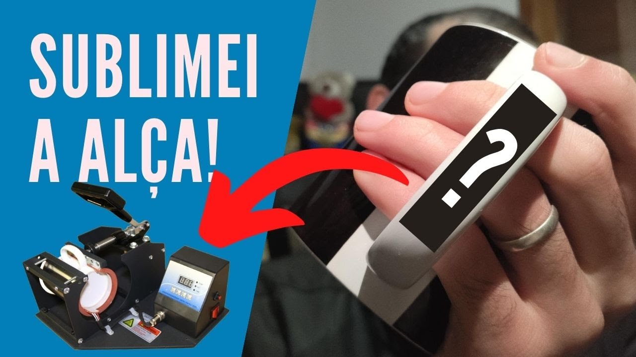 Como SUBLIMAR a ALÇA DA CANECA sem a Prensa 3D