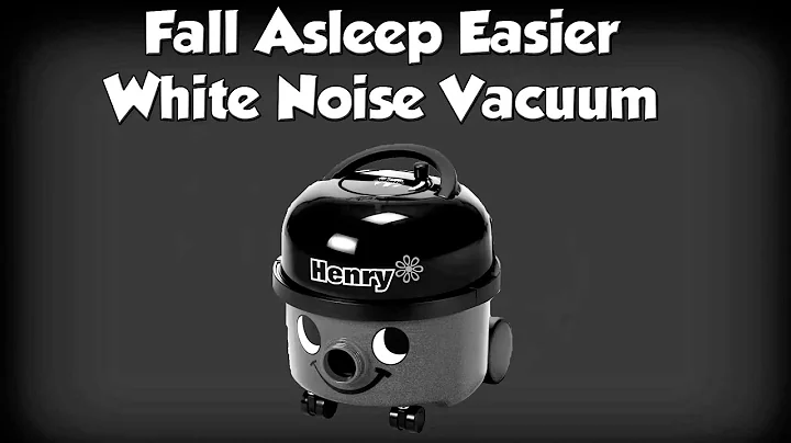 Henry Vacuum Cleaner White Noise - Sleep, study,me...