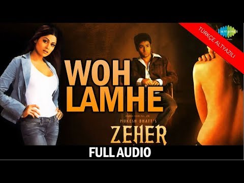 Woh Lamhe Woh Baatein Türkçe Altyazılı | Zeher | Emraah Hashmi | Atif Islam