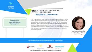 Chicken pox treatment after transplant - 2026 Pediatric Transplant Conference Details