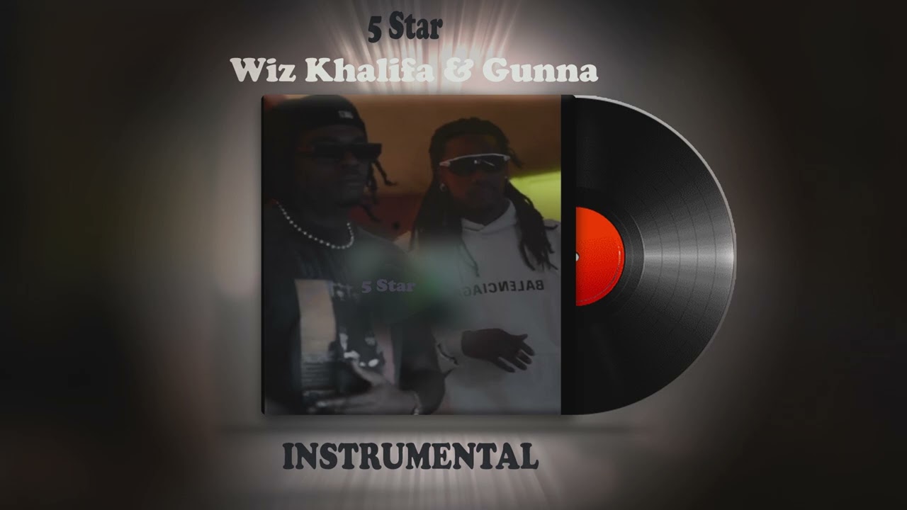 Tonton Wiz Khalifa  & Gunna - 5 Star ( INSTRUMENTAL ) di YouTube