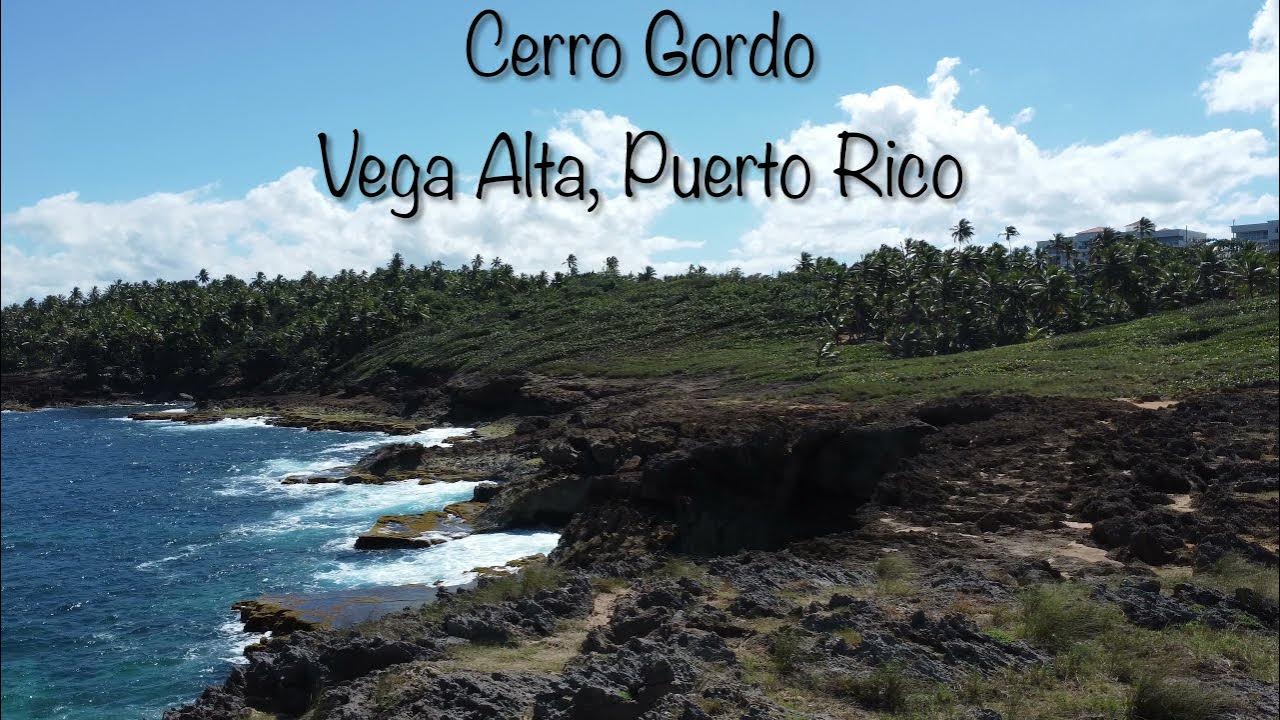 Cerro Gordo Vega Alta Puerto Rico davidlaboy77 cinematic YouTube