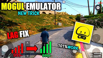 Mogul emulotor lag problem fix solve lag problem