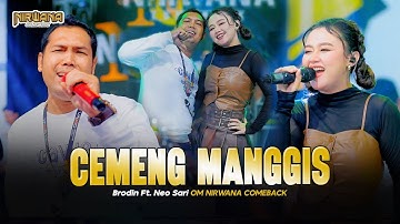 CEMENG MANGGIS - BRODIN FT. NEO SARI OM NIRWANA COMEBACK (Official Music Video)