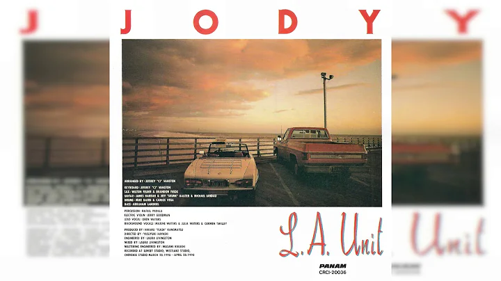 JODY - L.A. Unit (Full Album)