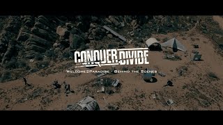 Conquer Divide - welcome2paradise - Behind The Scenes