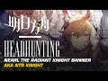 Headhunting Nearl The Radiant Knight Aka NTR Knight Arknights CN