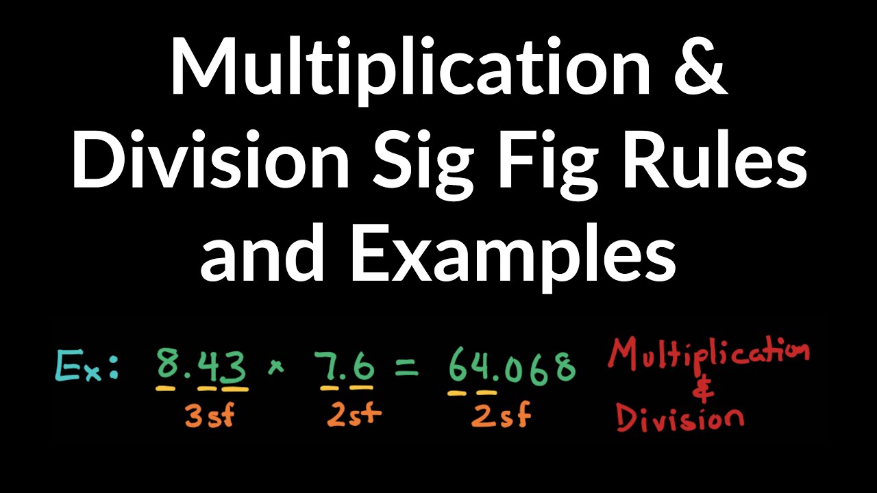  Multiplication Division Significant Figures Sig Fig Rules Practice Problems And Examples 