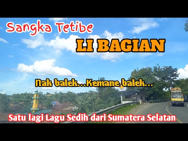 LAGU LI BAGIAN DENGAN PESONA KEBUN TEH GUNUNG DEMPO PAGARALAM - LAGU DAERAH SUMSEL (LIRIK) class=