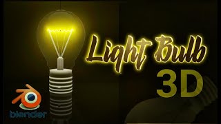 Bulb 3D Model in Blender | Blender Tamil Tutorial | VPee Studios