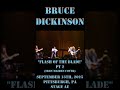 Bruce Dickinson - September 13th, 2025 - Pittsburgh, PA - Flash of the Blade pt 2 #shorts #live