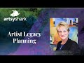 Artist legacy planning