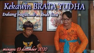 Wirama WIRAT JAGAD DITA, kekawin berata yudha