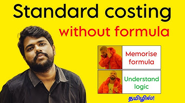 Standard costing - WITHOUT formula - Logic explained in Tamil