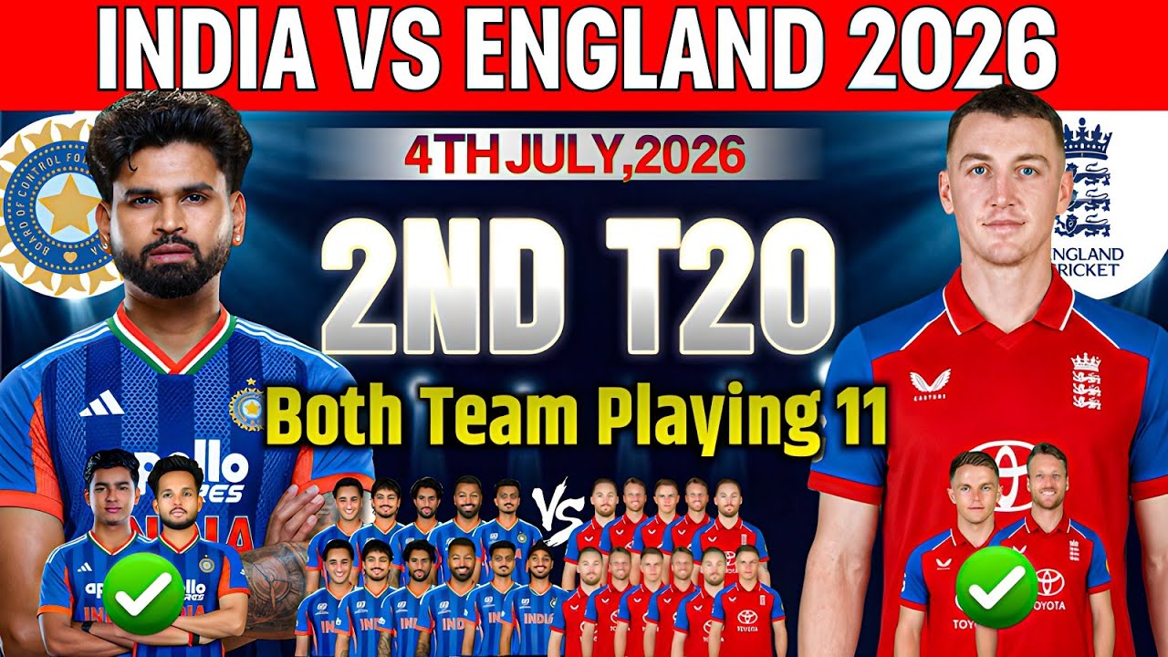 India vs England 2nd T20 Match Probable Playing11|ENG vs IND T20 Playing 11 2026|ind vs eng T20 2026