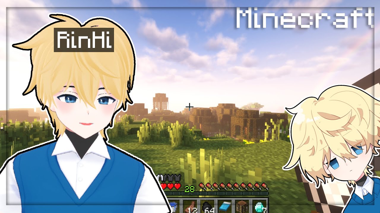 Minecraft Sinh Tồn Cùng RinHi!