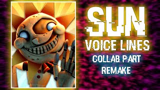 SUN VOICE LINES | COLLAB PART REMAKE