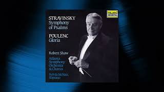 Robert Shaw - Symphony of Psalms: Pt. 2 (Official Audio)