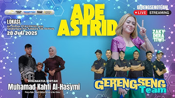 LIVE  ADE ASTRID X GERENGSENG TEAM || WALIMATUL KHITAN || MUHAMAD KAHFI AL-HASYMI