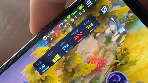 Cách bật mở FPS 60 - 120 cho Liên Quân Mobile mùa mới nhất trên mọi máy Android chưa hỗ trợ