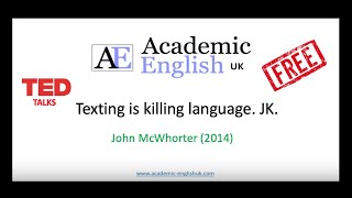 Texting is killing language - English Listening exercise (Advanced)