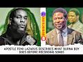 Apst Femi Lazarus on what Burna Boy does before recording songs#femilazarus#music#hallelujah#gospel