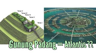 Terungkap Mengapa Gunung Padang Sering Dijadikan Bukti Keberadaan Atlantis Di Nusantara