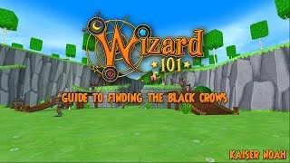 Wizard101 - Complete Guide to the Black Crows
