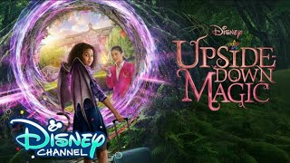 Official Trailer | Upside-Down Magic | Disney Channel