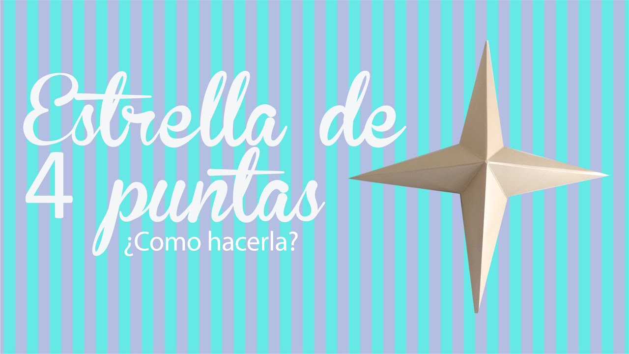 COMO HACER una estrella de 4 puntas | Decoración de fiestas - YouTube