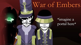 War Of Embers - An Incredibox: Embers Mix