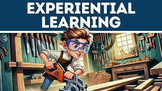 Experiential Learning - Explained for Beginners (In 3 Minutes)