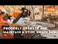 How to properly operate and maintain a stihl chain saw  stihl tutorial
