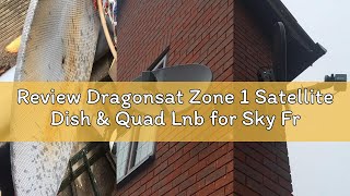 Review Dragonsat Zone 1 Satellite Dish & Quad Lnb for Sky Freesat HD SD