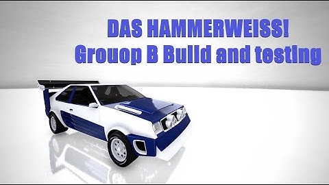 Group B Rally Car Build - DAS HAMMERWEISS! Audi Quattro Inspired - Automation + Beamng