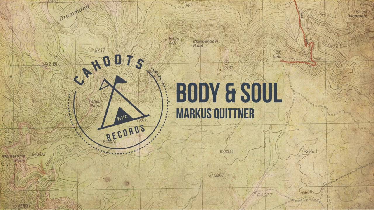 Body & Soul - Markus Quittner [HOOTS003]